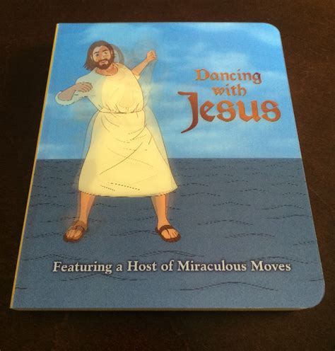 dance dance dance like jesus said|dance with jesus book.